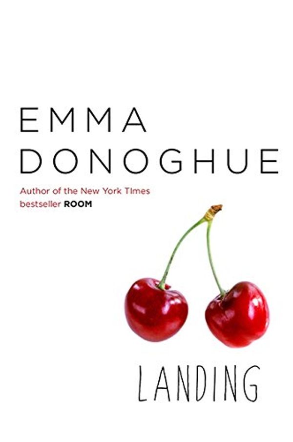 Cover Art for 9781443422642, Landing by Emma Donoghue