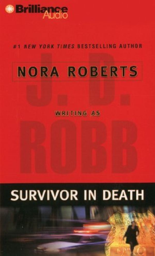 Cover Art for B01K3IKZL2, Survivor in Death (In Death Series) by J. D. Robb (2010-09-29) by J. D. Robb