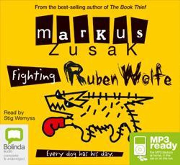 Cover Art for 9781743144558, Fighting Ruben Wolfe (MP3) by Markus Zusak