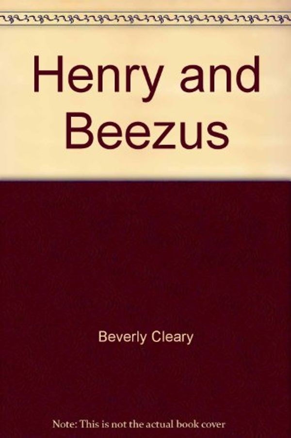 Cover Art for B0046MAQ6Q, Henry & Beezus by Beverly Cleary