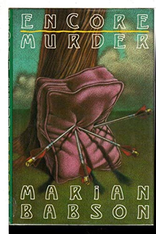 Cover Art for 9780312049645, Encore Murder by Marian Babson