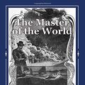 Cover Art for 9781543074079, The Master of the World by Jules Verne