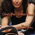 Cover Art for 9781467910453, Gina, the Queen Bee by MR Jackie T Shirley