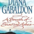 Cover Art for 9780099278245, A Breath Of Snow And Ashes: (Outlander 6) by Diana Gabaldon