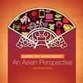 Cover Art for 9789810687977, Marketing Management: an Asian Perspective (6th Edition) by Philip Kotler