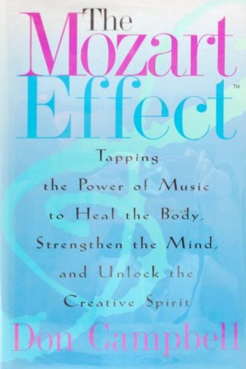 Cover Art for 9780380974184, The Mozart Effect by Don Campbell