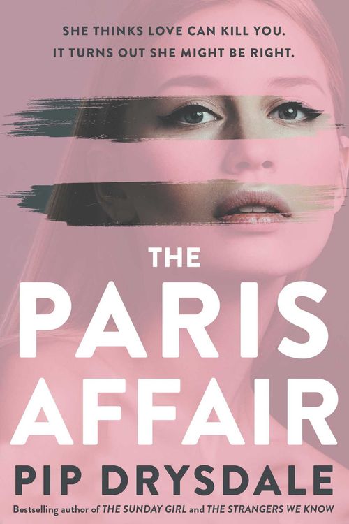 Cover Art for 9781761104763, The Paris Affair by Pip Drysdale