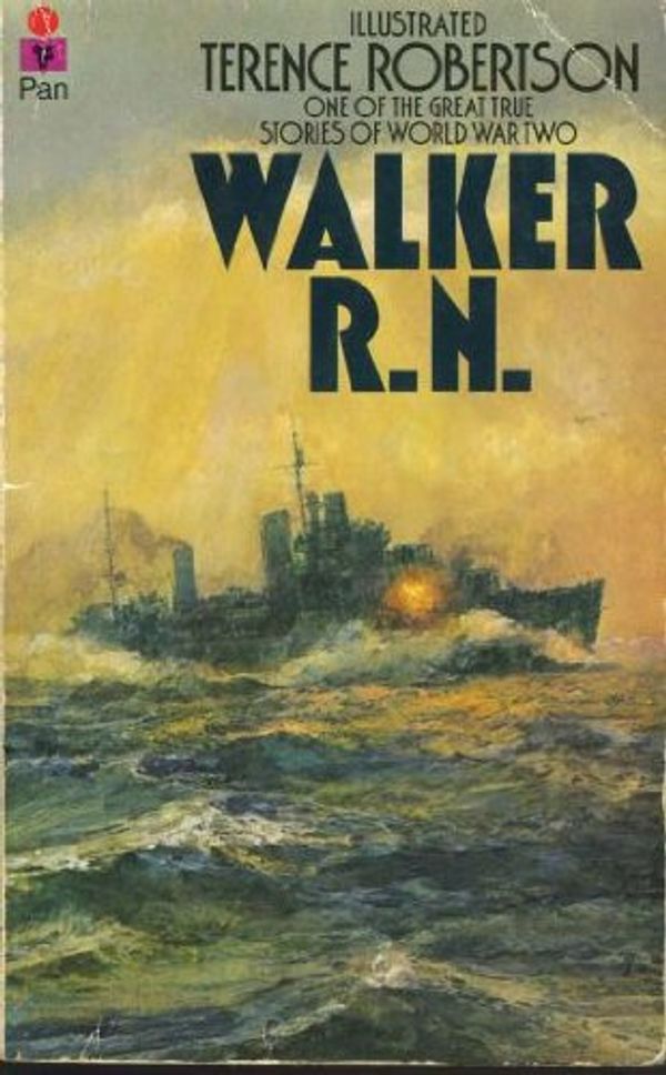 Cover Art for 9780330105187, Walker R. N.:  One of the Great True Stories of World War Two by Terence Robertson