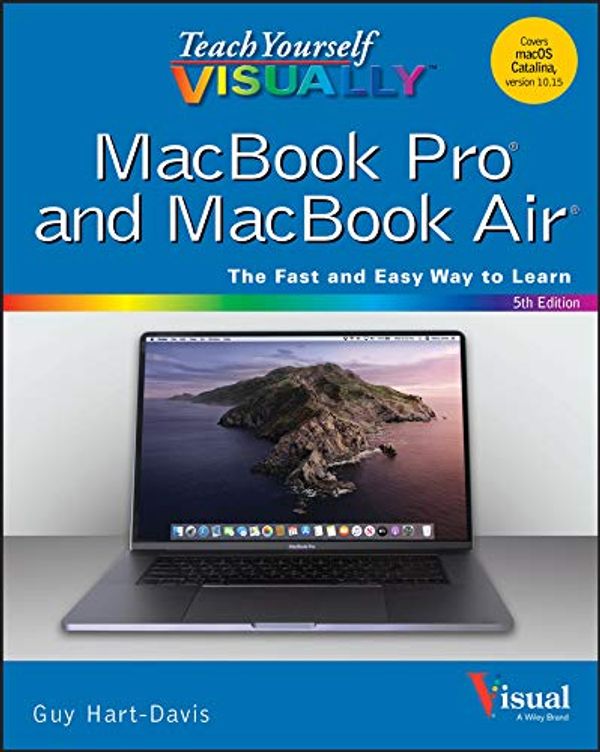 Cover Art for B086P7JWLN, Teach Yourself VISUALLY MacBook Pro and MacBook Air (Teach Yourself VISUALLY (Tech)) by Hart-Davis, Guy