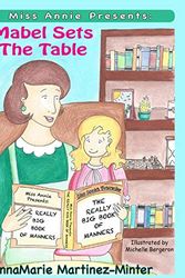 Cover Art for 9781624850189, Miss Annie Presents: Mabel Sets the Table: 1 by AnnaMarie Martinez Minter