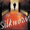 Cover Art for 9780316206914, The Silkworm by Robert Galbraith