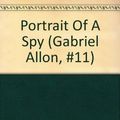 Cover Art for 9780062106933, Portrait of a Spy by Daniel Silva