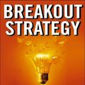 Cover Art for 2370004558653, Breakout Strategy by Sydney Finkelstein