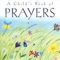 Cover Art for 9780340910429, A Child's Book of Prayers by Sally Ann Wright