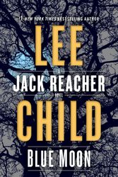 Cover Art for 9780399593543, Blue Moon by Lee Child