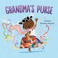 Cover Art for 9780593399897, Grandma's Purse by Vanessa Brantley-Newton