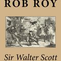 Cover Art for 1230000665490, Rob Roy by Scott, Walter