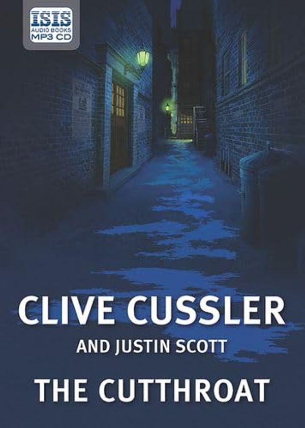 Cover Art for 9781445076171, The Cutthroat by Clive Cussler, Justin Scott, Jeff Harding