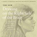 Cover Art for 9780007116454, The New Drawing on the Right Side of the Brain by Betty Edwards