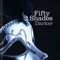Cover Art for 9781471305047, Fifty Shades Darker by E L James