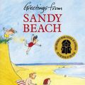 Cover Art for 9780850915211, Greetings from Sandy Beach by Bob Graham