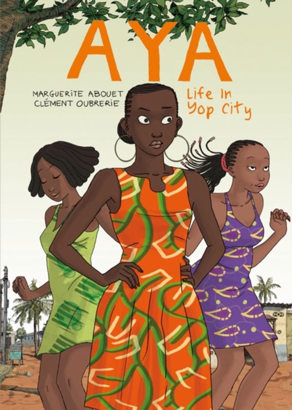 Cover Art for 9781770460829, Aya: Book 1 by Marguerite Abouet