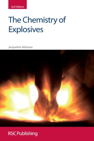 Cover Art for 9781849733304, The Chemistry of Explosives by Jacqueline Akhavan