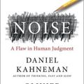Cover Art for 9780316451406, Noise: A Flaw in Human Judgment by Daniel Kahneman, Olivier Sibony, Cass R. Sunstein