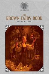 Cover Art for 9789389256703, The Brown Fairy Book by Andrew Lang