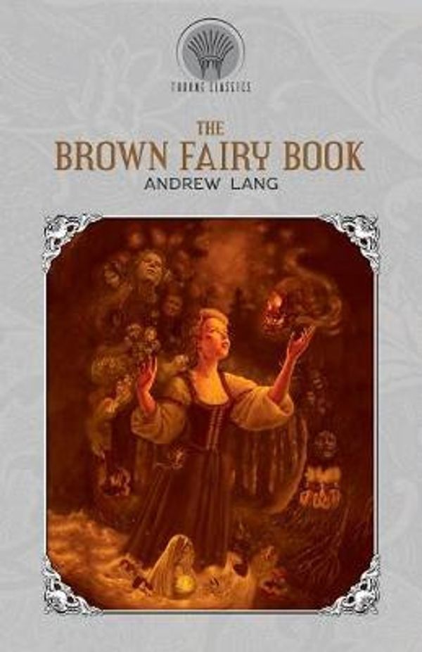 Cover Art for 9789389256703, The Brown Fairy Book by Andrew Lang