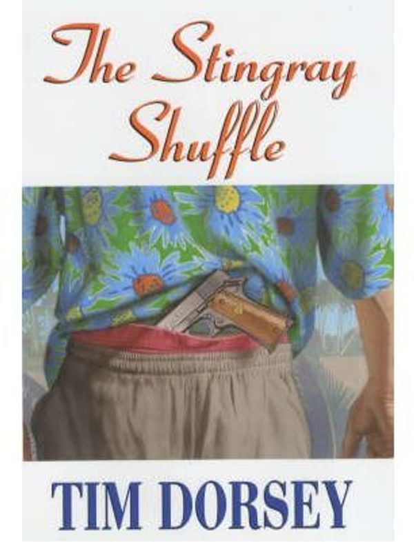 Cover Art for 9780709075059, The Stingray Shuffle by Tim Dorsey