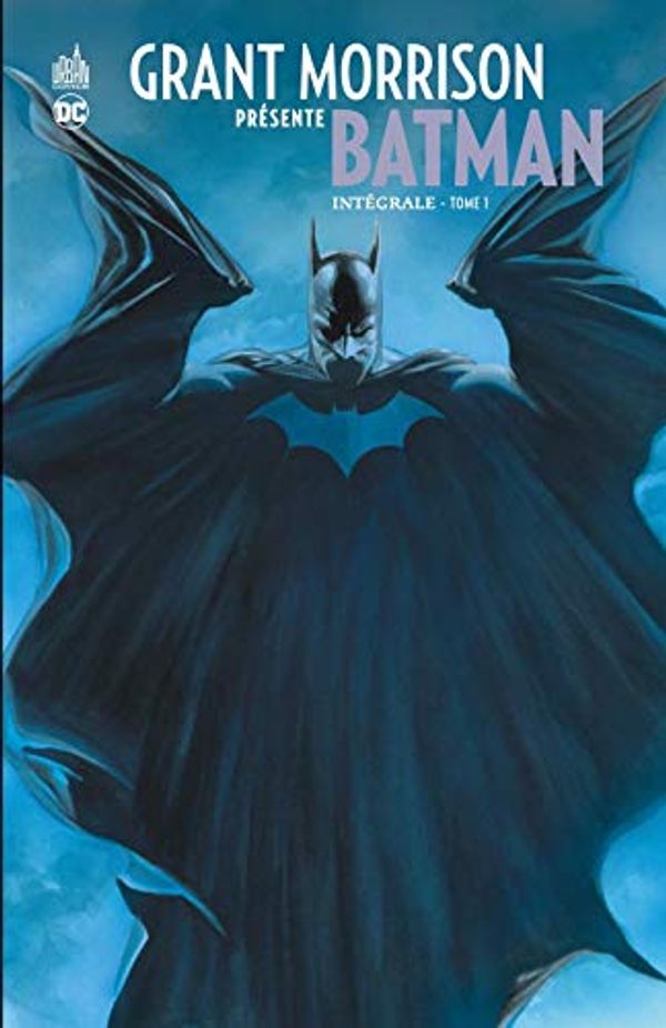 Cover Art for 9791026814610, Grant Morrison présente Batman INTEGRALE - Tome 1 (Grant Morrison présente Batman (1)) by 