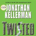 Cover Art for 9780739324479, Twisted by Lindsay Crouse & Jonathan Kellerman