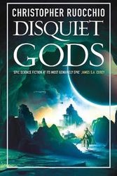 Cover Art for 9781803287607, Disquiet Gods by Christopher Ruocchio