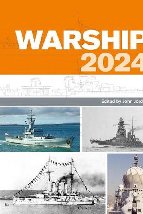 Cover Art for 9781472863300, Warship 2024 by John Jordan