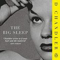 Cover Art for B08F3N7X6H, The Big Sleep (Philip Marlowe Series Book 1) by Raymond Chandler
