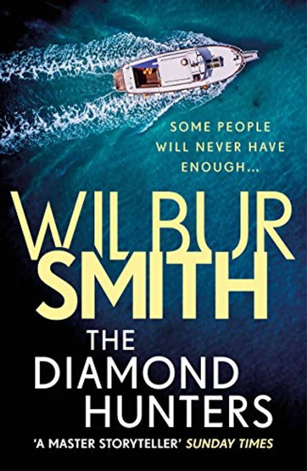 Cover Art for B07896CNYC, The Diamond Hunters by Wilbur Smith