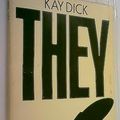 Cover Art for 9780140044690, They by Kay Dick
