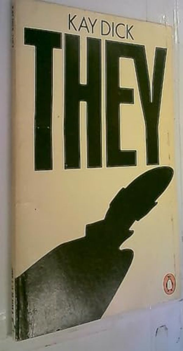 Cover Art for 9780140044690, They by Kay Dick