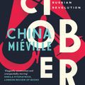 Cover Art for 9781784782788, October: The Story of the Russian Revolution by China Mieville