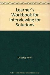 Cover Art for 9780534584740, Learner's Workbook for Interviewing for Solutions by Peter De Jong