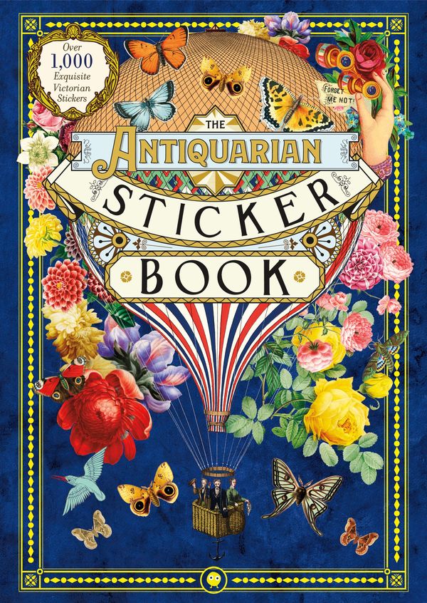 Cover Art for 9781250208149, The Antiquarian Sticker Book: An Illustrated Compendium of Adhesive Ephemera by Odd Dot