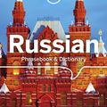 Cover Art for 9781786574633, Lonely Planet Russian Phrasebook & Dictionary by Lonely Planet