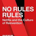 Cover Art for 9780753553633, No Rules Rules: Netflix and the Culture of Reinvention by Reed Hastings