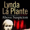 Cover Art for 9780743252539, Above Suspicion by Lynda La Plante