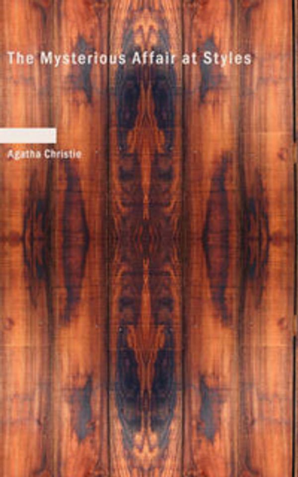 Cover Art for 9781434603562, The Mysterious Affair at Styles by Agatha Christie