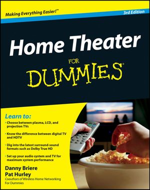 Cover Art for 9780470466155, Home Theater For Dummies by Danny Briere, Pat Hurley