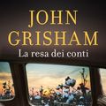 Cover Art for 9788852091506, La resa dei conti by John Grisham