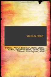 Cover Art for 9781113498083, William Blake by Arthur Symons