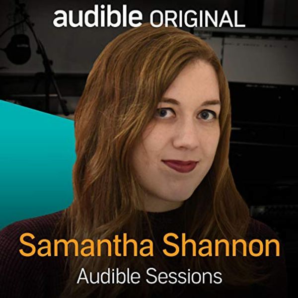 Cover Art for B06XS7MFGR, Samantha Shannon: Audible Sessions: FREE Exclusive interview by Sophie Plateau